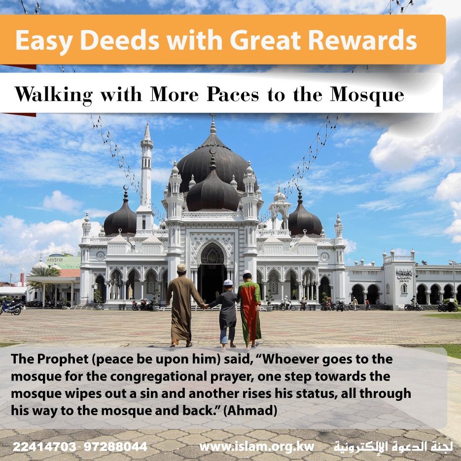 Walking with more Paces to the Mosque