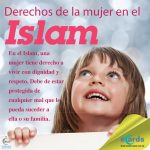 Derechos de la mujer en el Islam: Dignidad, respeto y protección